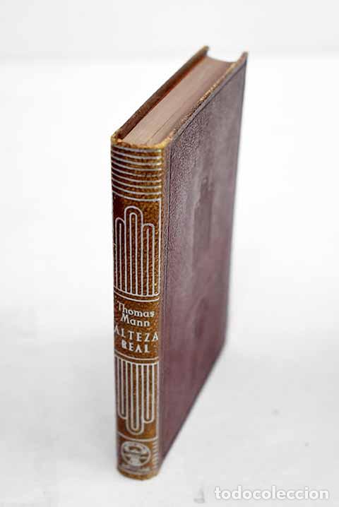 Libros: Alteza Real: Mann, Thomas.- Mann, Thomas