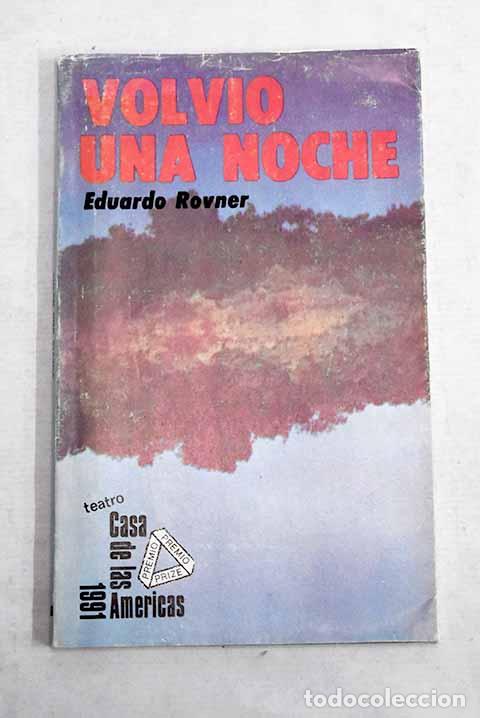 Livres: Volvi&oacute; una noche: Rovner, Eduardo.- Rovner, Eduardo
