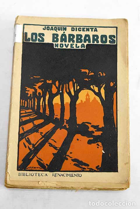 Livres: Los b&aacute;rbaros: Dicenta, Joaqu&iacute;n.- Dicenta, Joaqu&iacute;n