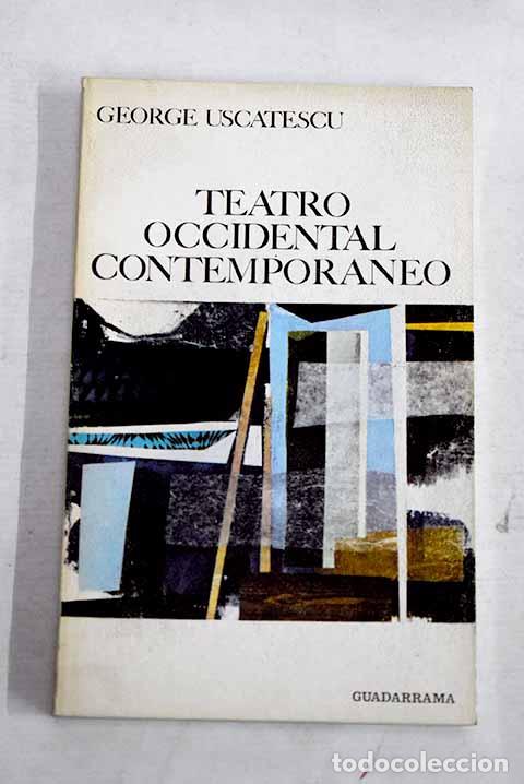 Livres: Teatro occidental contempor&aacute;neo.- Uscatescu, George