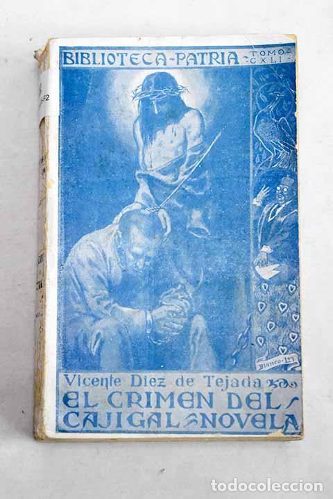 Livres: El crimen del Cajigal: novela original.- D&iacute;ez de Tejada, Vicente