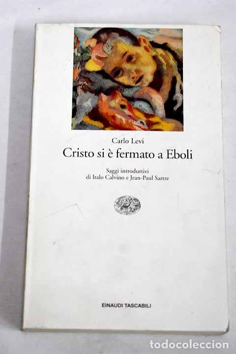 Livres: Cristo si e fermato a Eboli.- Levi, Carlo