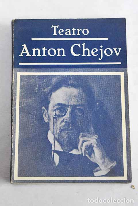B&uuml;cher: Teatro: Anton Chejov.- Anton Chejov