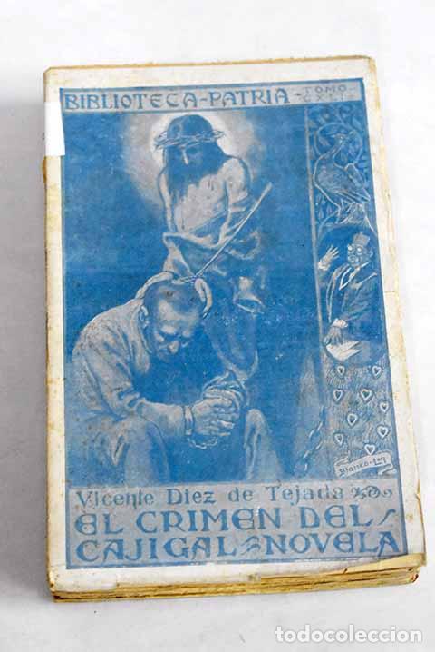 Livres: El crimen del Cajigal: novela original.- D&iacute;ez de Tejada, Vicente
