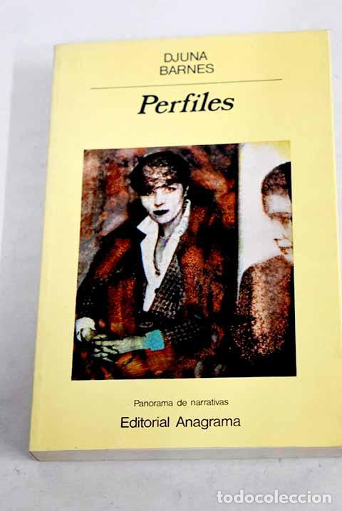 Livres: Perfiles: Barnes, Djuna.- Barnes, Djuna