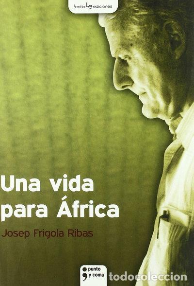 B&uuml;cher: Una vida para &Aacute;frica- 9788496754454