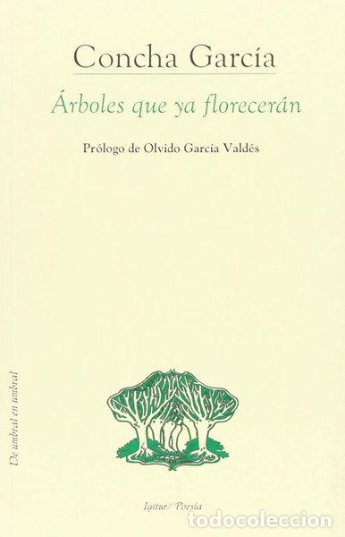 B&uuml;cher: &Aacute;rboles que ya florecer&aacute;n- 9788495142146