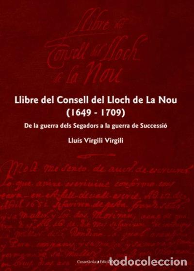 B&uuml;cher: Llibre del Consell del Lloch de la Nou (1649-1709)- 9788497918671