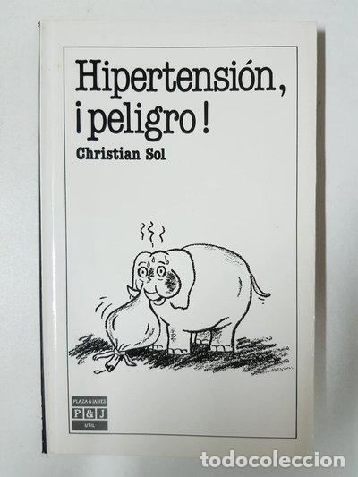 B&uuml;cher: Hipertensi&oacute;n, &iexcl;peligro!- 9788401901638