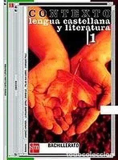 B&uuml;cher: Lengua castellana y literatura. 1 Bachillerato. Contexto- 9788434883574