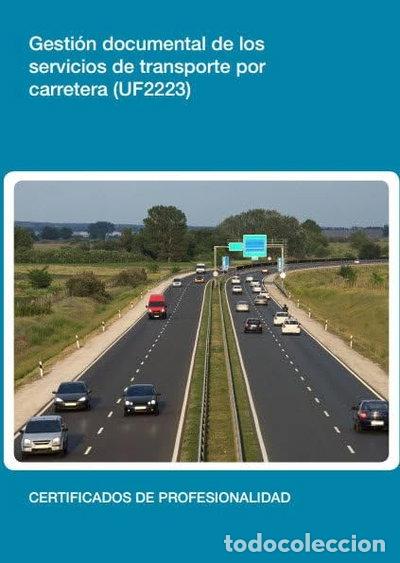 Livres: Gesti&oacute;n documental de los servicios de transporte por carretera (UF2223)- 9788416360086