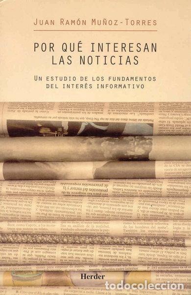 Libri di seconda mano: Por qu&eacute; interesan las noticias- 9788425422225