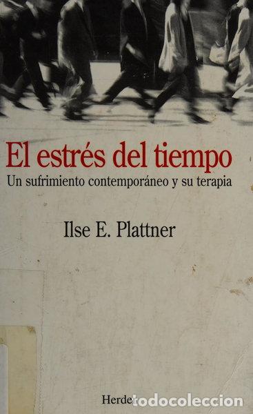 Libri di seconda mano: El estr&eacute;s del tiempo- 9788425419089
