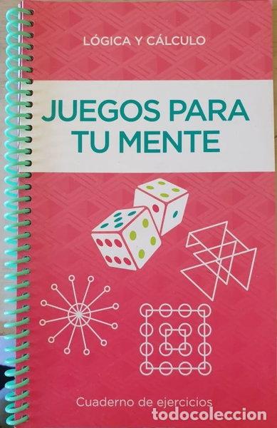 Libri di seconda mano: Juegos para tu mente. L&oacute;gica y c&aacute;lculo- 9788490567364