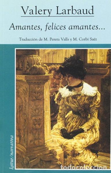 Libri di seconda mano: Amantes, felices amantes- 9788495142221