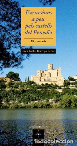 Libri di seconda mano: Excursions a peu pels castells del Pened&egrave;s- 9788497917902