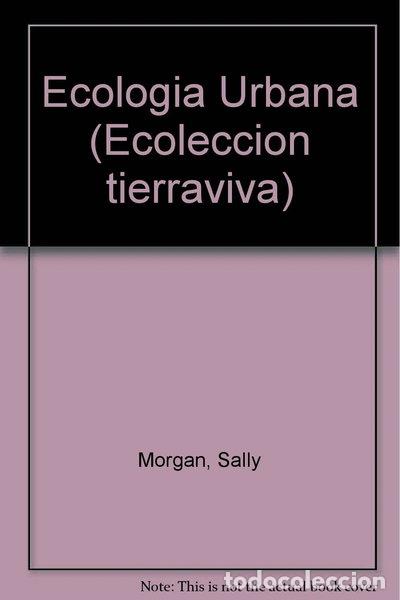 Libros: Ecolog&iacute;a urbana- 9788434841048