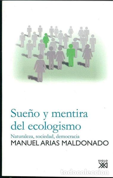 Libros: Sue&ntilde;o y mentira del ecologismo- 9788432313691
