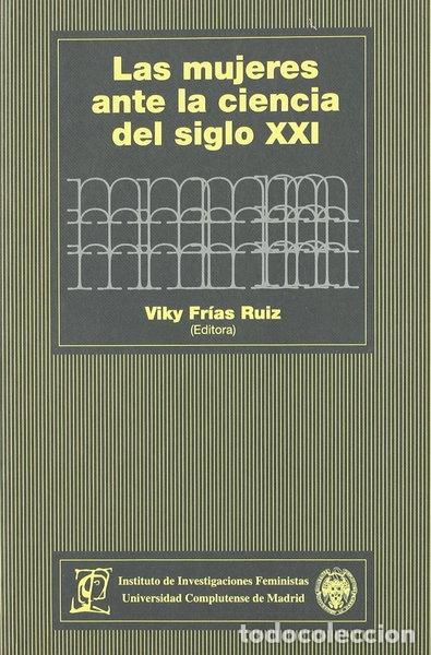 Libros: Las mujeres ante la ciencia del siglo XXI- 9788474916546