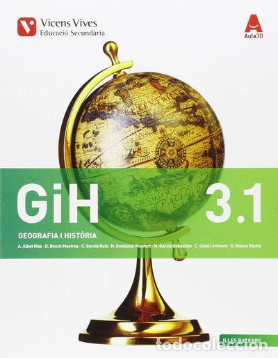 Libros: GiH 3 (3.1-3.2) BAL (GEOGRAFIA ESO) AULA 3D- 9788468234502