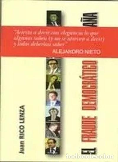 Libros: El fraude democratico en Espa&ntilde;a- 9788493877477