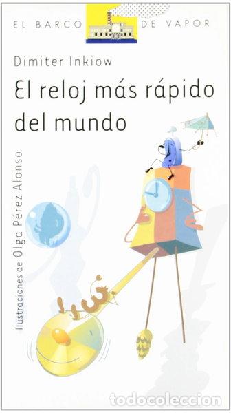 Libros: El reloj m&aacute;s r&aacute;pido del mundo- 9788434877689