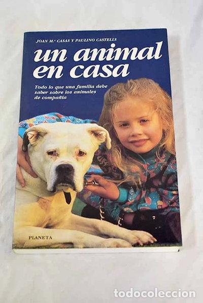Libros: Un animal en casa- 9788408012924