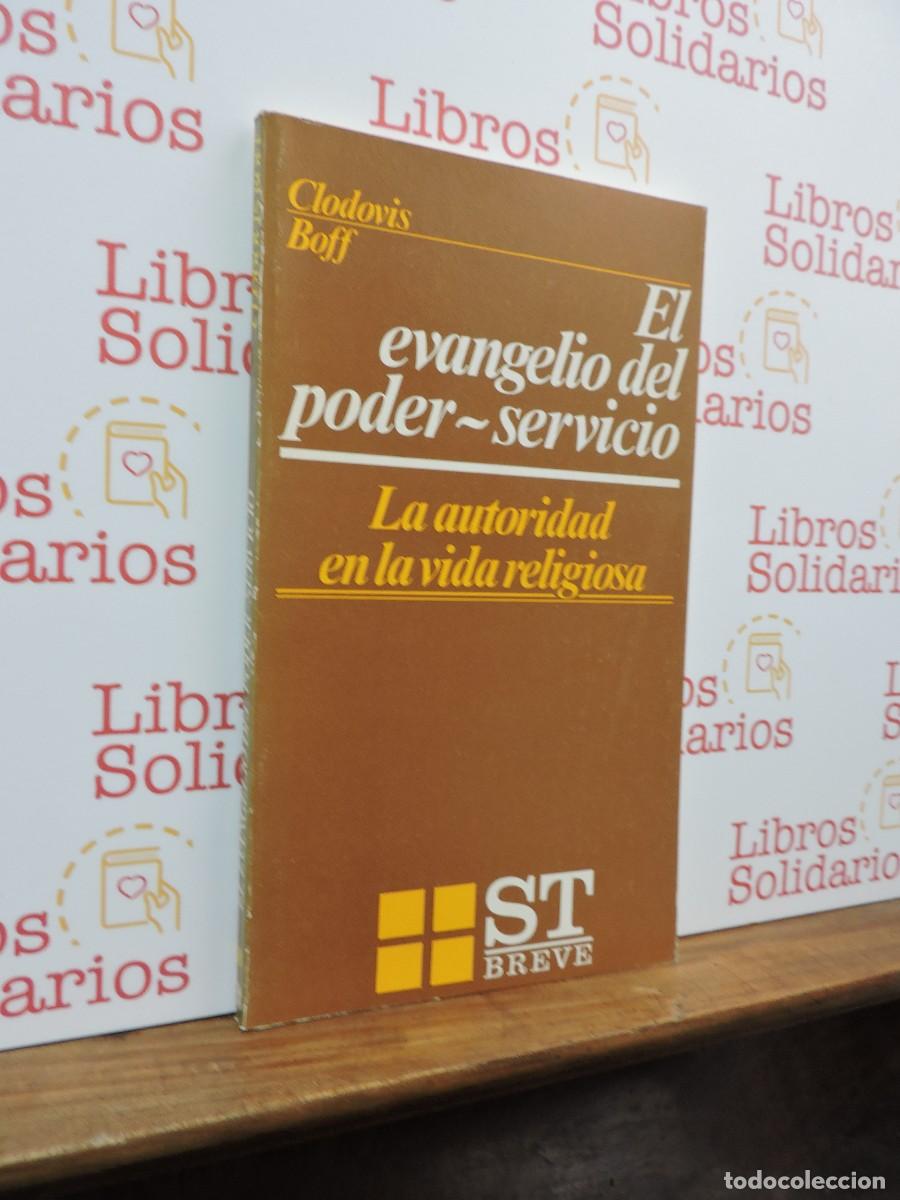 Libros: El evangelio del poder-servicio. BOFF, Clodovis. Ed. Sal Terrae. Santander, 1987