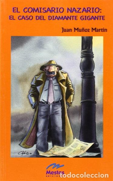 Libros: El Comisario Nazario: El caso del diamante gigante- 9788495994691