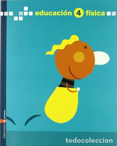Livres: Educaci&oacute;n F&iacute;sica 4&ordm; Primaria- 9788426357168
