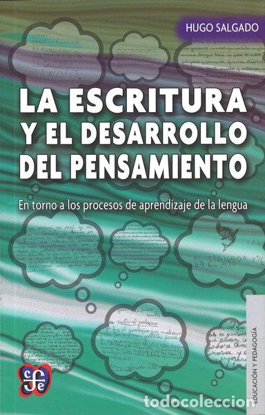 Libri di seconda mano: La escritura y el desarrollo del pensamiento- 9789877190045