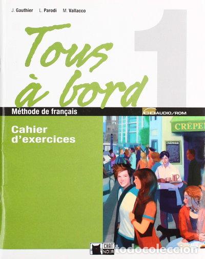 Libri di seconda mano: Tous &agrave; bord 1 Cahier d'exercices- 9788431612856