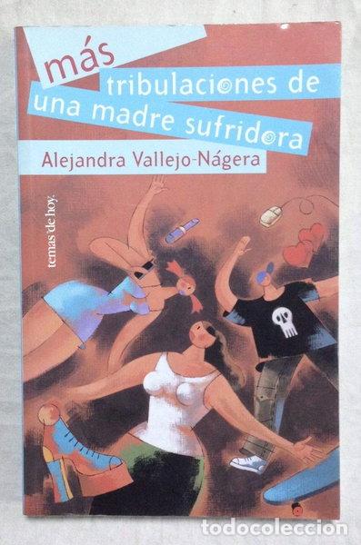 Libri di seconda mano: M&aacute;s tribulaciones de una madre sufridora- 9788484602040