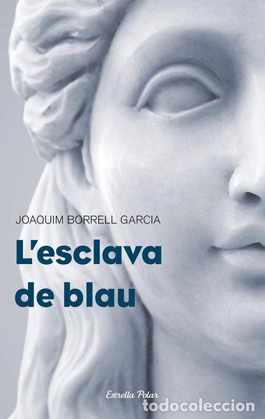 Libri di seconda mano: L'esclava de blau- 9788499320373