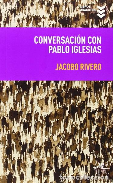 books: Conversaci&oacute;n con Pablo Iglesias- 9788495157744