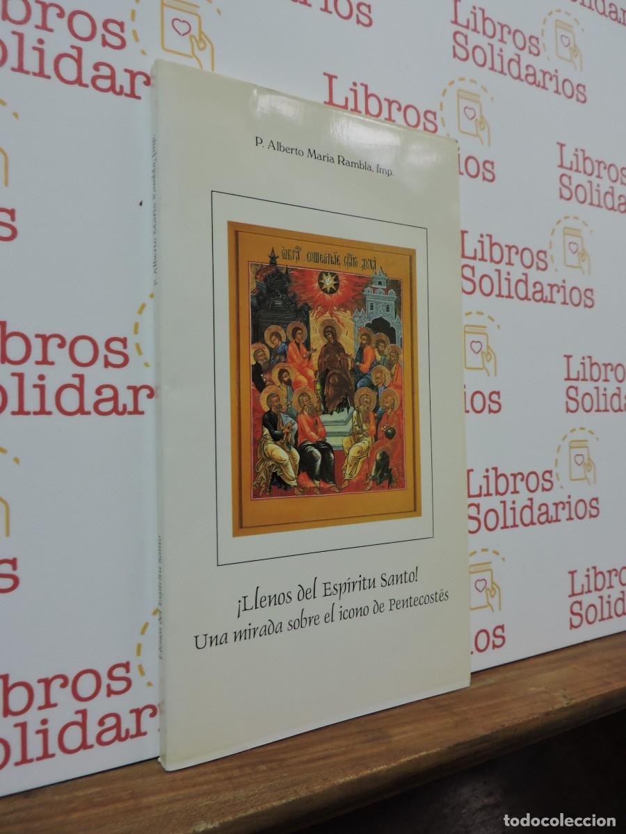 books: Llenos del esp&iacute;ritu santo. Una mirada sobre el icono de Pentecostes. RAMBLA, Alberto Mar&iacute;a.