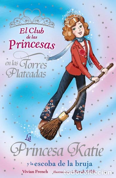 Libri di seconda mano: La princesa Katie y la escoba de la bruja- 9788466762823
