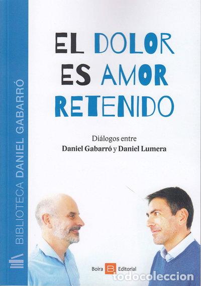 Libri di seconda mano: El dolor es amor retenido- 9788416680528