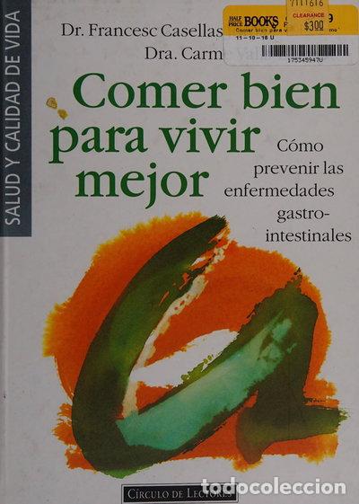 Livres: Comer bien para vivir mejor- 9788422652250