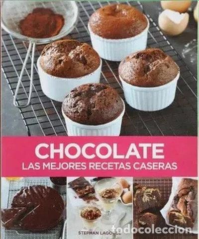 Livres: Chocolate: Las mejores recetas caseras- 9788490564745