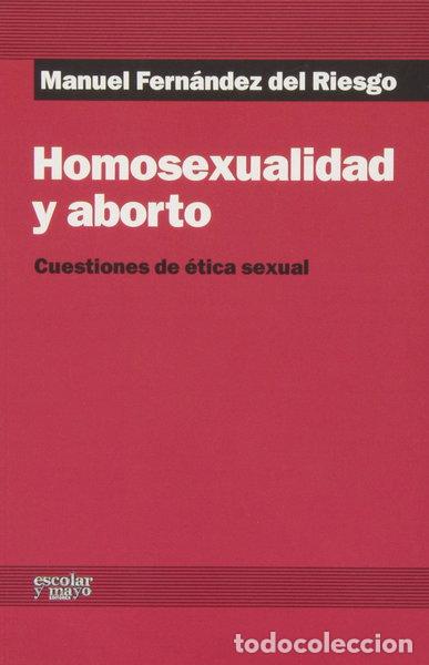 Livres: Homosexualidad y aborto- 9788494035722