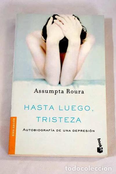 Livres: Hasta luego, tristeza- 9788408040286