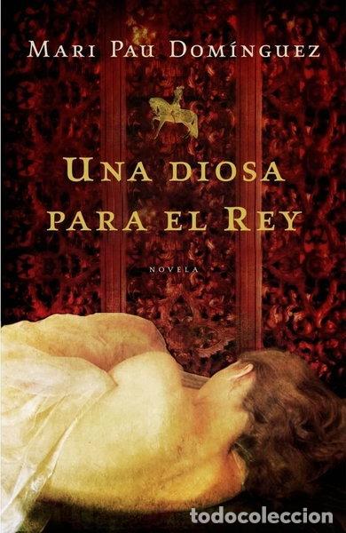 Livres: Una diosa para el rey- 9788425346354
