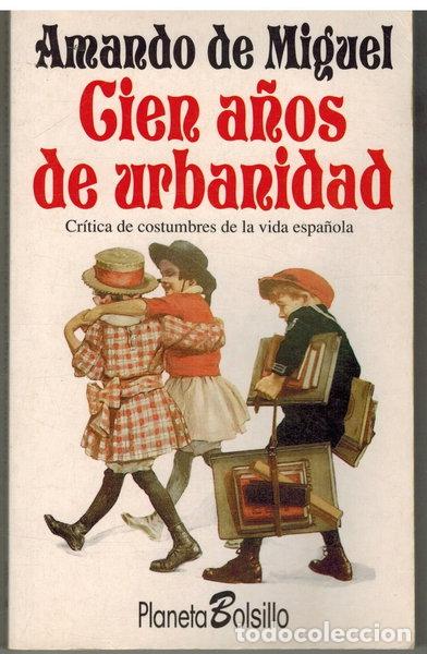 Livres: Cien a&ntilde;os de urbanidad- 9788408012849