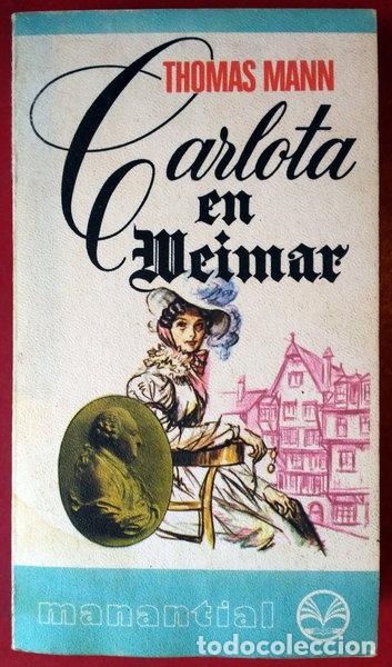Livres: Carlota en Weimar- 9788401460210
