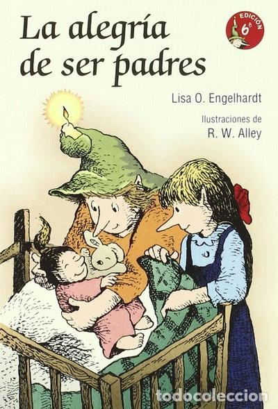 Livres: La alegr&iacute;a de ser padres- 9788428521468