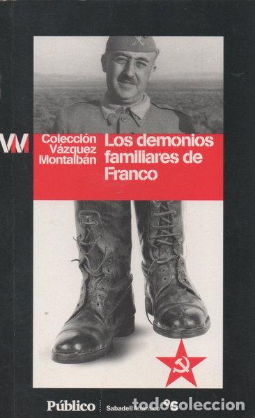 Livres: Los demonios familiares de Franco- 9788498992533