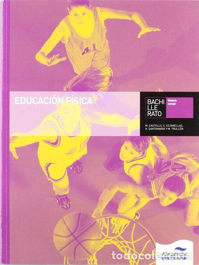 Livres: Educaci&oacute;n F&iacute;sica. Bachillerato- 9788483087015