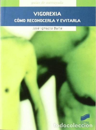 Libros: Vigorexia: c&oacute;mo reconocerla y evitarla- 9788497562782