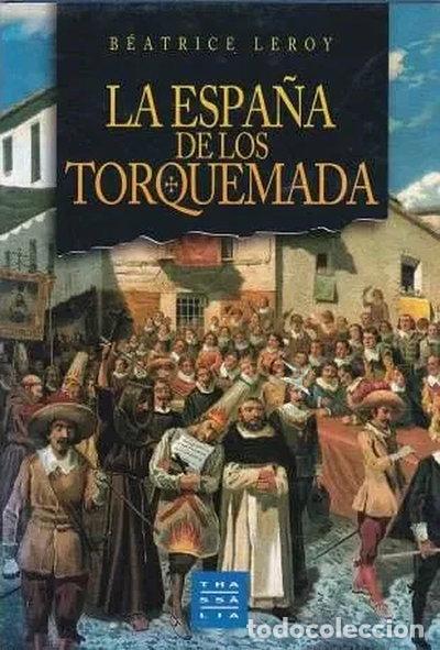 B&uuml;cher: La Espa&ntilde;a de los Torquemada- 9788482370422